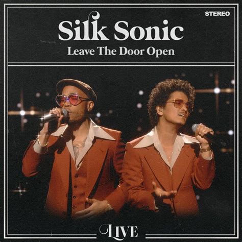i open the door|Silk Sonic's 'Leave the Door Open' Lyrics .